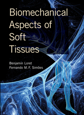 【预订】Biomechanical Aspects of Soft Tissues