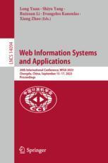 [预订]Web Information Systems and Applications: 20th International Conference, Wisa 2023, Chengdu, China,  9789819962211