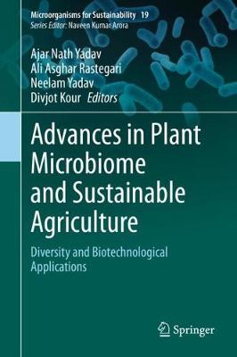 【预订】Advances in Plant Microbiome and Sustainable Agriculture: Diversity and Biotechnological Applications