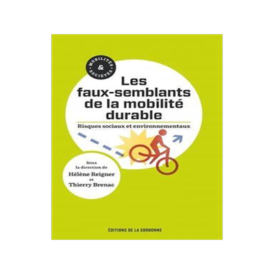 [预订]Les faux-semblants de la mobilité durable : risques sociaux et environnementaux 9791035106577