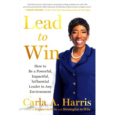 预订 Lead to Win: How to Be a Powerful, Impactful, Influential Leader in Any Environment 领导致胜：如何在任何环境下成为