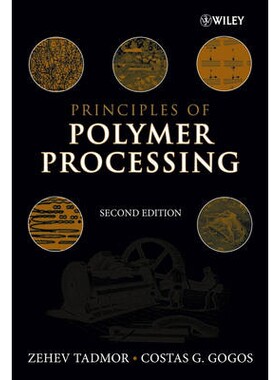 预订 Principles of Polymer Processing, 2nd Edition 聚合物加工原理  第2版: 9780471387701