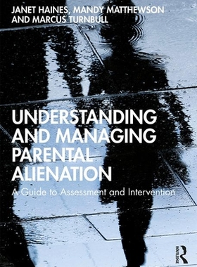 【预订】Understanding and Managing Parental Alienation