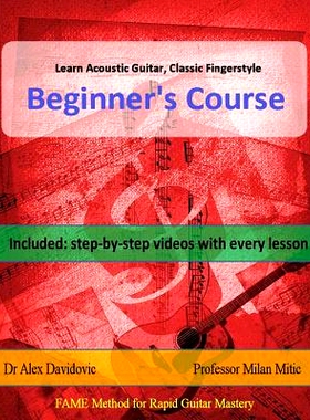 预订 Learn Acoustic Guitar, Classic Fingerstyle: Beginner’s Course: 9781499251173