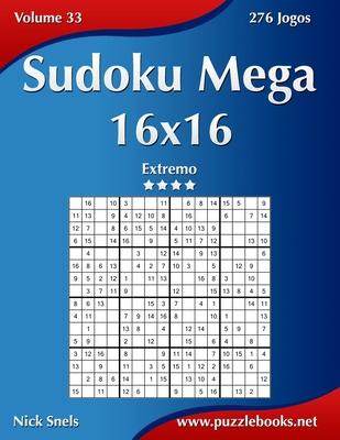 [预订]Sudoku Mega 16x16 - Extremo - Volume 33 - 276 Jogos 9781512368642