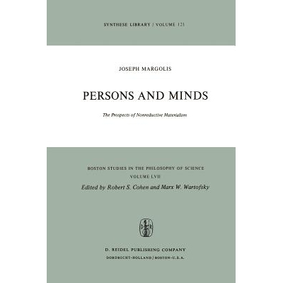 预订 Persons and Minds: The Prospects of Nonreductive Materialism: 9789027708632