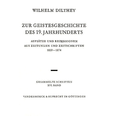 预订 Zur Geistesgeschichte des 19. Jahrhunderts: Aufsätze und Rezensionen aus Zeitungen und Zeitschriften 1859–1874 论