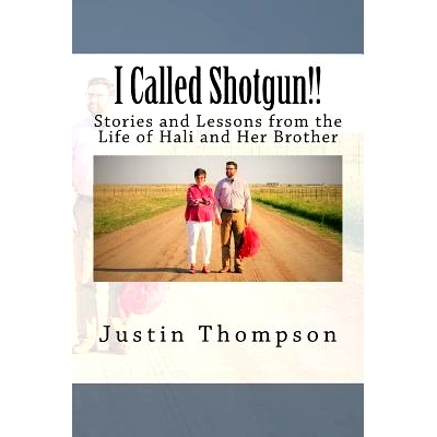 预订 I Called Shotgun!!: Living as Hali’s Brother: 9780692163986