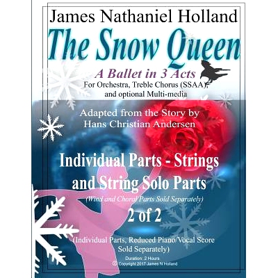 预订 The Snow Queen, A Ballet in 3 Acts: Strings Individual Instrumental Parts Set 2 of 2: 9781985665125