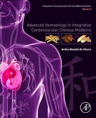 【预订】Advanced Hematology in Integrated Cardiovascular Chinese Medicine