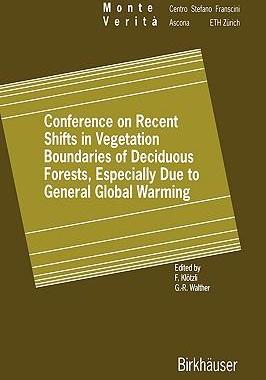 预订 Conference on Recent Shifts in Vegetation Boundaries of Deciduous Forests, Especially Due to General Global Warming