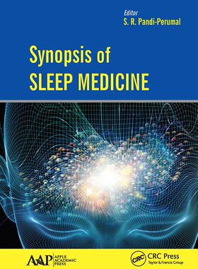 【预订】Synopsis of Sleep Medicine 9781774636138