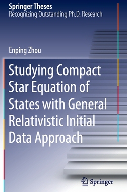 【预订】Studying Compact Star Equation of States with General Relativistic Initial Data Approach