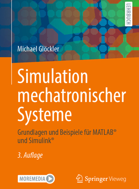 预订 Simulation Mechatronischer Systeme: Grundlagen Und Beispiele Für Matlab(r) Und Simulink(r)