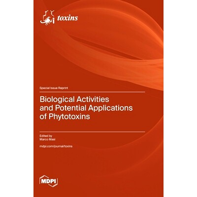 预订 Biological Activities and Potential Applications of Phytotoxins: 9783725826995