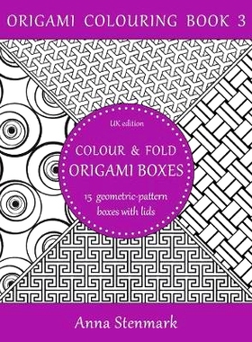 预订 Colour & fold origami boxes - 15 geometric-pattern boxes with lids: UK edition: 9781535309875
