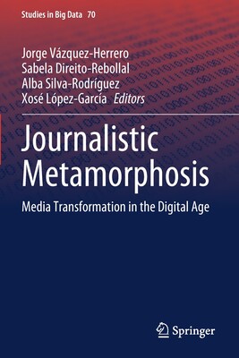 【预订】Journalistic Metamorphosis