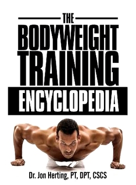 预订 The Bodyweight Training Encyclopedia: 9781547069903