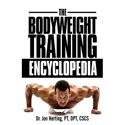 预订 The Bodyweight Training Encyclopedia: 9781547069903