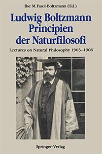 【预订】Ludwig Boltzmann Principien der Naturfilosofi 9783642750830