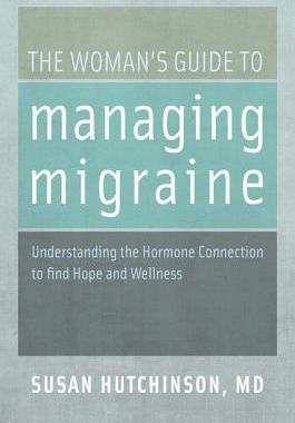 【预订】The Woman’s Guide to Managing Migraine