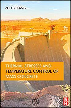 【预售】Thermal Stresses and Temperature Control of Mass Concrete