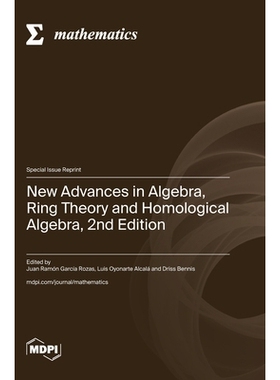 预订 New Advances in Algebra, Ring Theory and Homological Algebra, 2nd Edition: 9783725846016