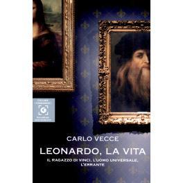 预订 Leonardo, la vita : il ragazzo di Vinci, l’uomo universale, l’errante: 9788809969667