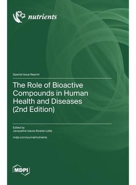 预订 The Role of Bioactive Compounds in Human Health and Diseases (2nd Edition): 9783725853670