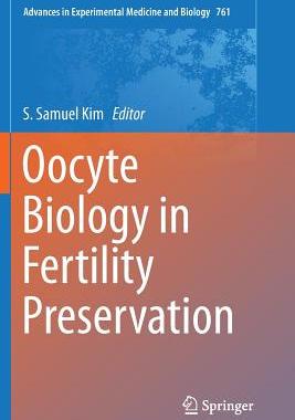 【预订】Oocyte Biology in Fertility Preservation