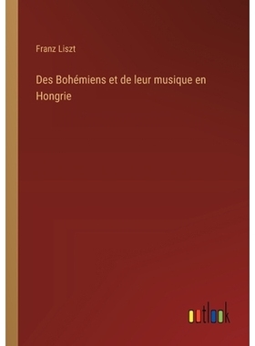 预订 Des Bohémiens et de leur musique en Hongrie: 9783385020962