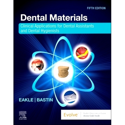 预订 Dental Materials: Clinical Applications for Dental Assistants and Dental Hygienists 牙科材料：牙科助理和牙科保健员