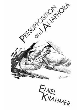 预订 Presupposition and Anaphora 预设与语篇结构: 9781575861463