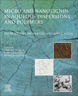 and Nanolignin Polymers 预订 9780128237021 Dispersions Micro Aqueous