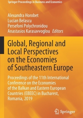 【预订】Global, Regional and Local Perspectives on the Economies of Southeastern Europe: Proce 9783030579555