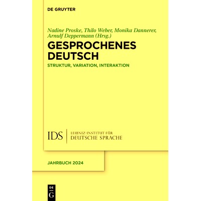 预订 Gesprochenes Deutsch: Struktur, Variation, Interaktion: 9783111623573