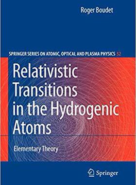 【预订】Relativistic Transitions in the Hydrogenic Atoms 9783540855491