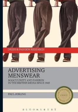 【预订】Advertising Menswear: Masculinity and Fashion in the British Media since 1945