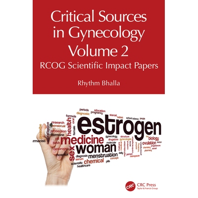 预订 Critical Sources in Gynecology, Volume 2 RCOG Scientific Impact Papers 妇产科学重要文献 第2卷：英国皇家妇产科医师学
