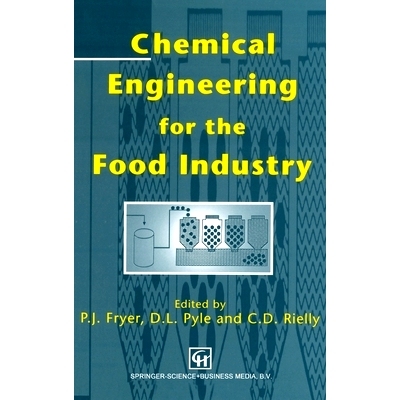 预订 Chemical Engineering for the Food Industry: 9780412495007