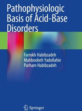 【预订】Pathophysiologic Basis of Acid-Base Disorders 9789811605284