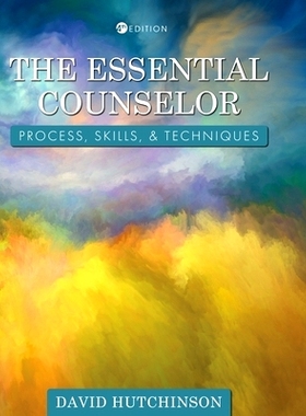 预订 Essential Counselor: Process, Skills, and Techniques: 9781793556790