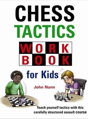 【预订】Chess Tactics Workbook for Kids 9781911465317