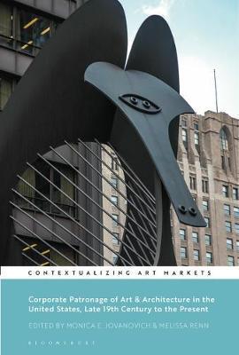 【预订】Corporate Patronage of Art & Architecture in the United States, Late 19th Century to the Present