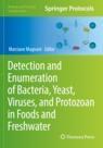 [预订]Detection and Enumeration of Bacteria, Yeast, Viruses, and Protozoan in Foods and Freshwater