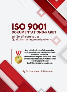 预订 ISO 9001: The Complete Guide with All Templates You Need - QMS Manual, Procedures, Work Instructions & Forms for IS