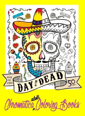 预订 Day of the Dead Chromatica Adult Coloring Book: Volume One: 9781532815959