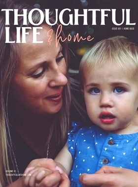 预订 Thoughtful Life & Home Magazine: Issue 001: 9798738792731