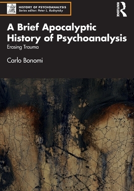 [预订]A Brief Apocalyptic History of Psychoanalysis