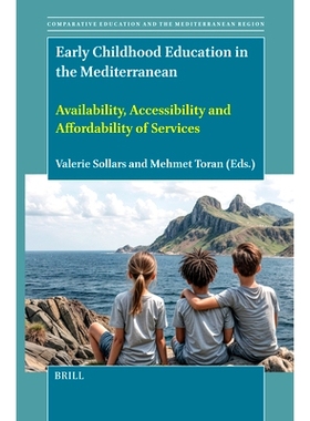 预订 Early Childhood Education in the Mediterranean: Availability, Accessibility and Affordability of Services 地中海地